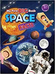 My First Big Book Of Space Facts - PB