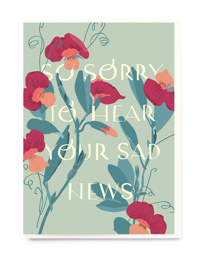 So Sorry To Hear Your Sad News' Card