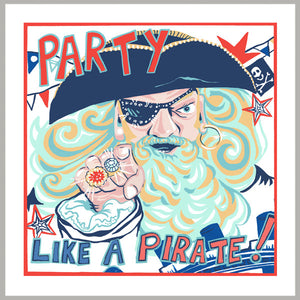 Party Like A Pirate' Card